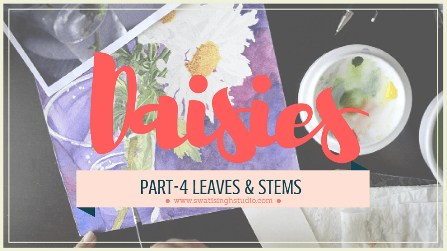 Daisies in watercolor Part 4
